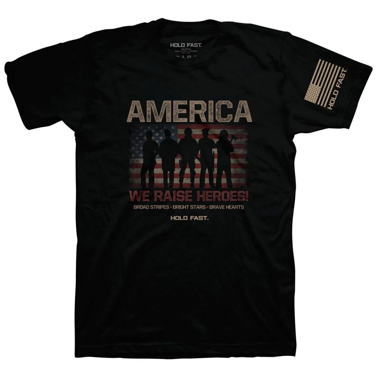 Kerusso - HOLD FAST Mens T-Shirt We Raise Heroes
